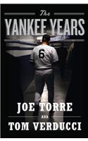 The Yankee Years