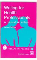 Writing for Health Professionals: A Manual for Writers (TIP)