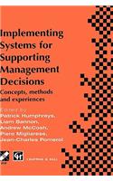 Implementing Systems for Supporting Management Decisions