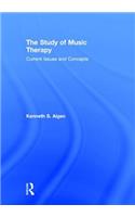 The Study of Music Therapy: Current Issues and Concepts