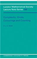 Complexity: Knots, Colourings and Counting