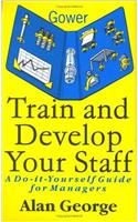 Train & Develop Your Staff