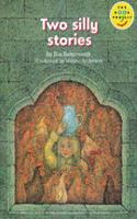 Longman Book Project: Fiction: Band 3: Cluster E: Once upon a Time: Two Silly Stories