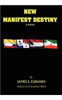 New Manifest Destiny