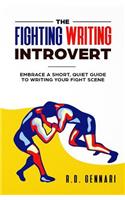 The Fighting Writing Introvert