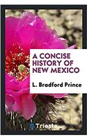 Concise History of New Mexico