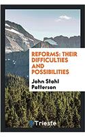 Reforms: their difficulties and possibilities