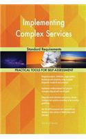 Implementing Complex Services Standard Requirements
