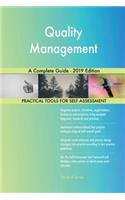 Quality Management A Complete Guide - 2019 Edition