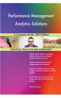 Performance Management Analytics Solutions A Complete Guide - 2019 Edition
