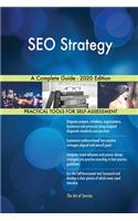 SEO Strategy A Complete Guide - 2020 Edition