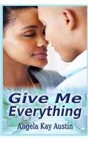 Give Me Everything