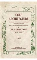 Golf Architecture: Economy in Course Construction and Green-Keeping