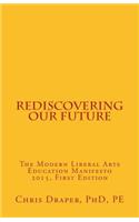 Rediscovering Our Future