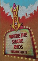 Where the Shade Ends