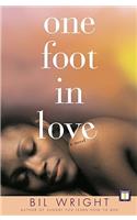 One Foot in Love