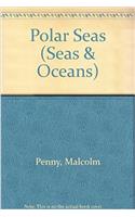 Polar Seas (Seas & Oceans)