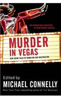 Murder in Vegas: New Crime Tales of Gambling and Desperation(English)