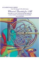 Classical Quartets for All: Playable on Any Four Instruments or Any Number of Instruments in Ensemble
