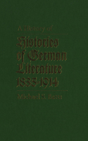 A History of Histories of German Literature, 1835-1914