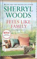 Feels Like Family: Sweet Magnolias(3 Sweet Magnolias Novel)