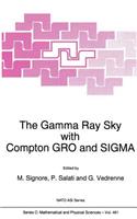 Gamma Ray Sky with Compton Gro and SIGMA