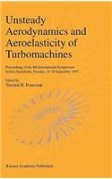 Unsteady Aerodynamics and Aeroelasticity of Turbomachines: Proceedings of the 8th International Symposium Held in Stockholm, Sweden, 14-18 September 1997