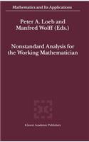 Nonstandard Analysis for the Working Mathematician