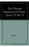 Ten Pieces Bassoon & Piano