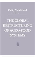 The Global Restructuring of Agro-Food Systems