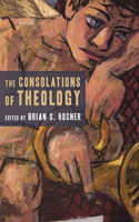 Consolations of Theology