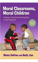 Moral Classrooms, Moral Children