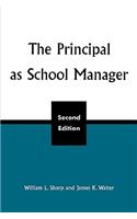 The Principal as School Manager, 2nd ed