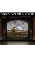 Windows on Nature: The Great Habitat Dioramas of the American Museum of Natural History