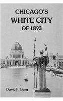 Chicago's White City of 1893