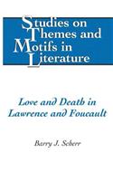 Love and Death in Lawrence and Foucault