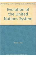 Evolution of the United Nations System