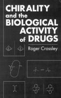 Chirality and Biological Activity of Drugs