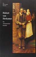 Herkomer:a Victorian Artist: German Language Edition