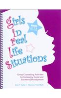 Girls in Real Life Situations, Grades 6-12