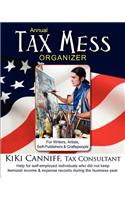 Annual Tax Mess Organizer for Writers, Artists, Self-Publishers & Craftspeople