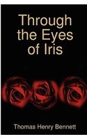 Through the Eyes of Iris