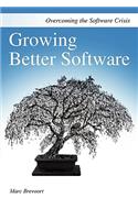 Growing Better Software