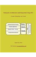 Enterprise Architectures and Integration Using Soa