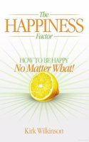 The Happiness Factor