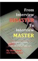 From Interview Disaster to Interview Master