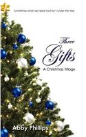 Three Gifts