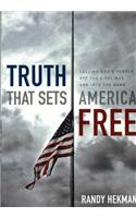 Truth That Sets America Free