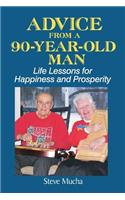 Advice From a 90-Year-Old Man