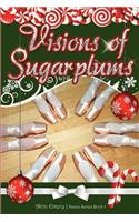 Visions of Sugarplums